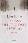 LA CASA DEL PROPOSIT ESPECIAL