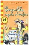 BRUNILDA REGULA EL TR�FICO