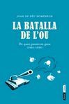 LA BATALLA DE L'OU