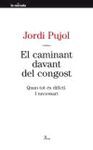 EL CAMINANT DAVANT DEL CONGOST