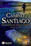 CAMINO DE SANTIAGO GUIA PR�CTICA DEL PEREGRINO JACOBEO