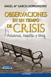 OBSERVACIONES EN UN TIEMPO DE CRISIS
