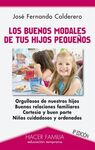 LOS BUENOS MODALES DE TUS HIJOS PEQUE�OS