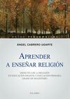 APRENDER A ENSE�AR RELIGI�N