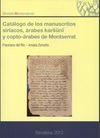 CATALOGO DE LOS MANUSCRITOS SIR�ACOS, �RABES KARSUNI, Y COPTO-�RABES DE MONTSERRAT