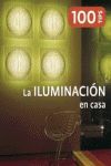 100 TIPS-LA ILUMINACI�N EN CASA