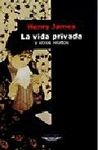 LA VIDA PRIVADA Y OTROS RELATOS