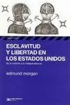 ESCLAVITUD Y LIBERTAD EN LOS EEUU