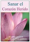 SANAR EL CORAZ�N HERIDO