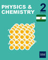INICIA DUAL - PHYSICS & CHEMISTRY - 2º ESO - STUDENT'S BOOK (ANDALUCÍA)