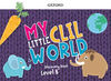 MY LITTLE CLIL WORLD.  LEVEL B. DISCOVERY BOOK PACK