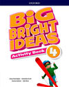 BIG BRIGHT IDEAS 4. ACTIVITY BOOK - 4º ED. PRIM.