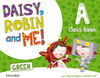 DAISY, ROBIN AND ME A GREEN (CLASS BOOK PACK)