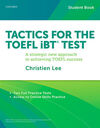 TACTICS FOR TOEFL IBT EXAM. STUDENT'S BOOK