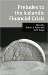 PRELUDES TO THE ICELANDIC FINANCIAL CRISIS