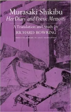 Murasaki Shikibu : Her Diary And Poetic Memoirs