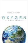 OXYGEN. A FOUR BILLION YEAR HISTORY
