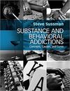 SUBSTANCE AND BEHAVIORAL ADDICTIONS. CONCEPTS, CAUSES, AND CURES