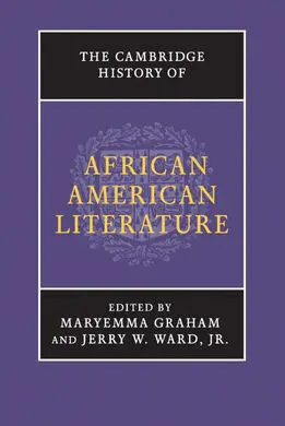 The Cambridge History Of African American Literature