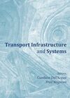 TRANSPORT INFRASTRUCTURE AND SYSTEMS: PROCEEDINGS OF THE AIIT INTERNATIONAL CONGRESS ON TRANSPORT INFRASTRUCTURE AND SYSTEMS