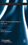 PUBLIC PRIVATE PARTNERSHIPS IN TRANSPORT: TRENDS AND THEORY