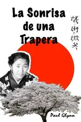 La Sonrisa de una Trapera