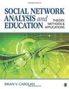 SOCIAL NETWORK ANALYSIS AND EDUCATION: THEORY, METHODS & APPLICATIONS