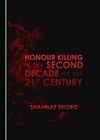 HONOUR KILLING IN THE SECOND DECADE OF THE 21ST CENTURY