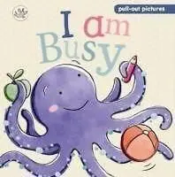 I Am Busy (Pull Out Pictures)