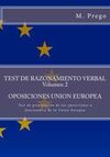 TEST DE RAZONAMIENTO VERBAL VOLUMEN 2.OPOSICIONES UNION EUROPEA: TEST DE PREPARACIÓN DE LAS OPOSICIONES A FUNCIONARIO DE LA UNIÓN EUROPEA: VOLUME 5