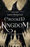 CROOKED KINGDOM: BOOK 2