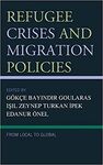 REFUGEE CRISES AND MIGRATION POLICIES. FROM LOCAL TO GLOBAL