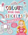 COLOUR YOUR OWN STICKERS PRINCESS - ENG