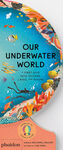 OUR UNDERWATER WORLD - ENG