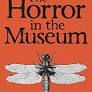 THE HORROR IN THE MUSEUM: COLLECTED SHORT STORIES
