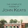 THE COMPLETE POEMS OF JOHN KEATS