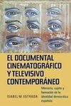 EL DOCUMENTAL CINEMATOGRÁFICO Y TELEVISIVO CONTEMPORÁNEO
