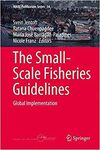 THE SMALL-SCALE FISHERIES GUIDELINES: GLOBAL IMPLEMENTATION