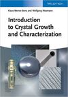 INTRODUCTION TO CRYSTAL GROWTH AND CHARACTERIZATION
