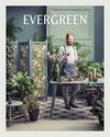 EVERGREEN - LIVING WITH PLANTS