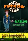 LAS FIERAS DEL FUTBOL CLUB. 10: MARLON, EL NÚMERO 10