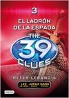 THE 39 CLUES. 3: EL LADRÓN DE ESPADAS