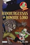 LA COCINA DE LOS MONSTRUOS. 3: HAMBURGUESAS DE HOMBRE LOBO