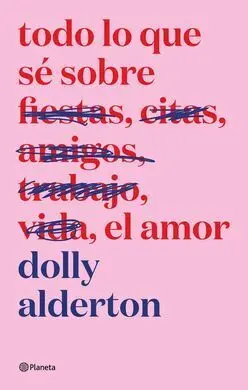 Todo lo que sé Sobre el Amor. Edición Especial
