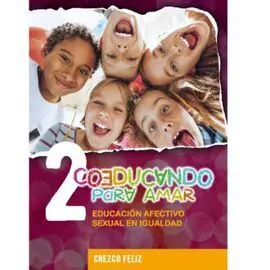 Crezco Feliz 2 Primaria Coeducando para Amar