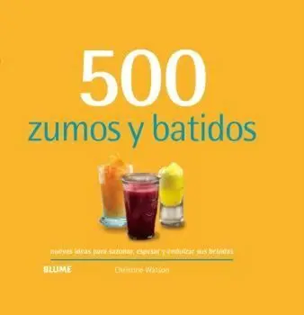 500 Zumos y Batidos (2024)
