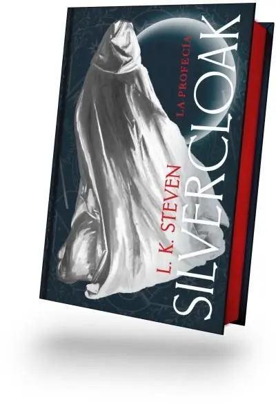 Silvercloak : la Profecía