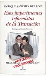 ESOS IMPERTINENTES REFORMISTAS DE LA TRANSICIÓN