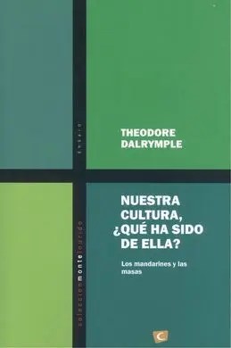 Nuestra Cultura. ¿Que Ha Sido de Ella?