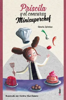 Priscila y el Concurso Minisuperchef
